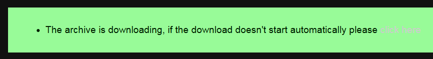 Green success message saying the archive is downloading